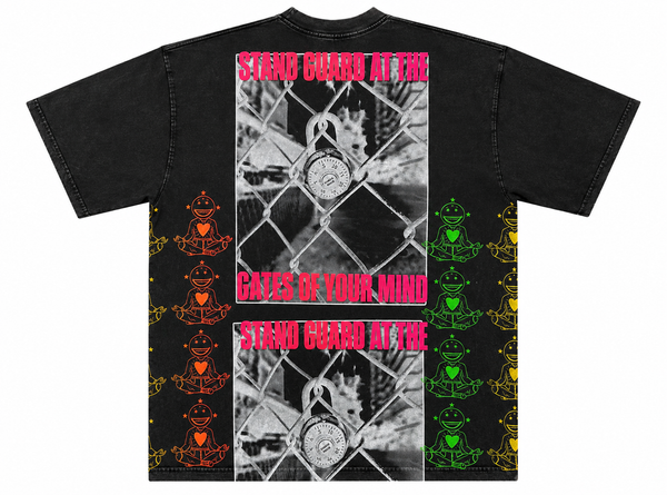 Stand Guard At The Gates Of Your Mind Tee (Available In All Sizes)