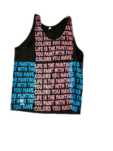 Load image into Gallery viewer, Life is The Painting You Paint Tank Top (Size XL)
