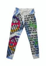 Load image into Gallery viewer, Life is The Painting You Paint Sweatpants (Size Medium)
