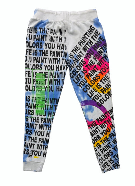 Life is The Painting You Paint Sweatpants (Size Medium)