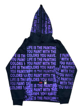 Load image into Gallery viewer, Life is The Painting You Paint Hoodie (Size Medium)
