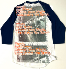Load image into Gallery viewer, Words Hold Power Baseball Long Sleeve Tee (Size Small)
