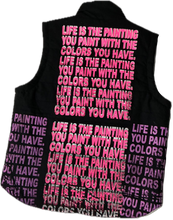 Load image into Gallery viewer, Life Is The Painting You Paint Puff Vest (Size Large)
