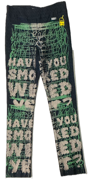 Have You Smoked 🌳 Yet? Pants (Size Medium)