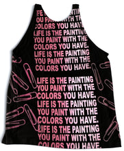 Load image into Gallery viewer, Life is The Painting You Paint Tank Top (Size XL)
