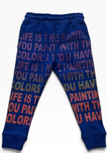 Load image into Gallery viewer, Life is The Painting You Paint Sweatpants (Youth 3-4)
