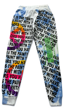 Load image into Gallery viewer, Life is The Painting You Paint Sweatpants (Size Small)
