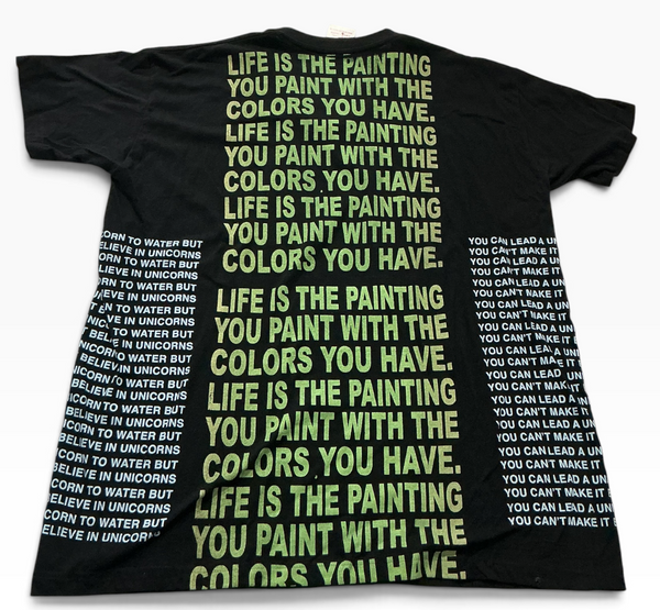 Life is The Painting You Paint Tee (Size 2XL)