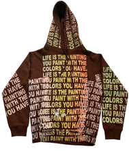 Load image into Gallery viewer, Life is The Painting You Paint Hoodie (Size Small)
