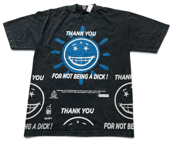 Thank You For Not Being A Dick 6.5oz Tee (Size Medium)