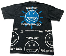 Load image into Gallery viewer, Thank You For Not Being A Dick 6.5oz Tee (Size Medium)
