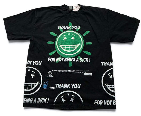 Thank You For Not Being A Dick 6.5oz Tee (Size Large)