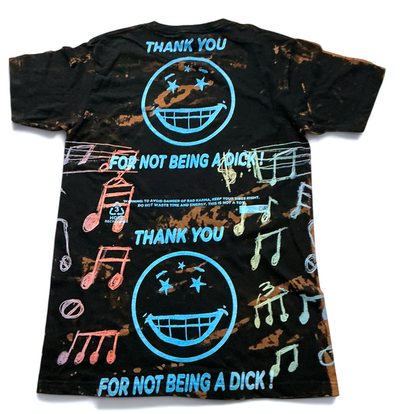 Thank You For Not Being A Dick Bleach Tee (Size Small)