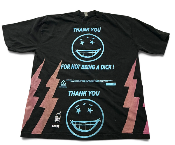 Thank You For Not Being A Dick 6.5oz Tee (Size Large)
