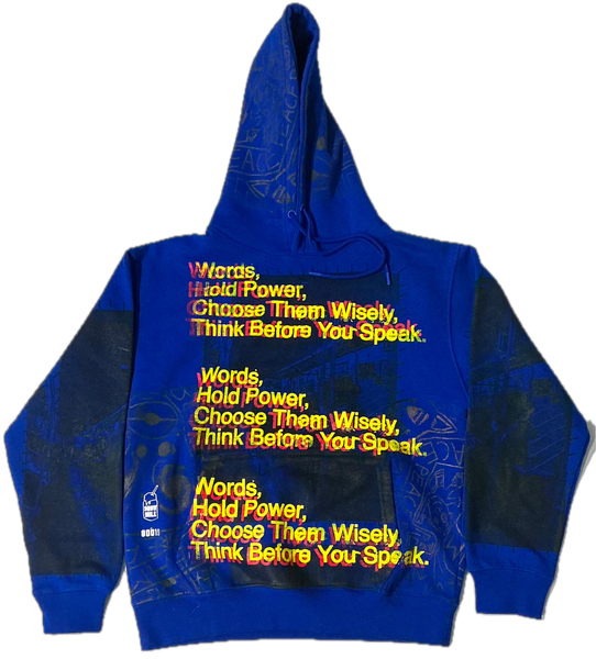 Words Hold Power Hoodie (Size Medium)