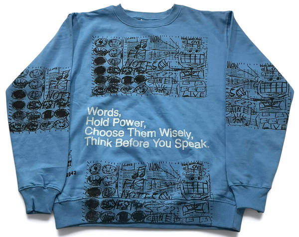 Words Hold Power Crewneck (Size Medium)
