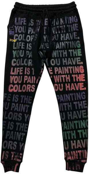 Life Is The Painting You Paint Kids Sweatpants (Size 9-10)