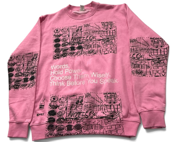 Words Hold Power Crewneck (Size Medium)