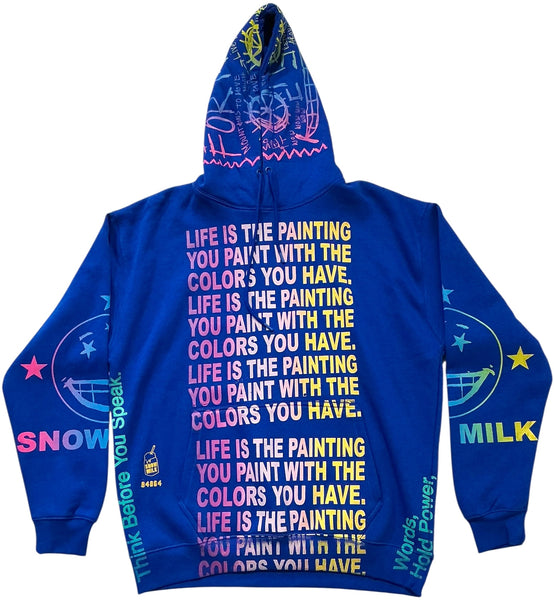 Life Is The Painting You Paint Hoodie (Size XL)