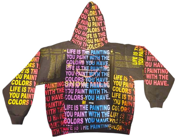 Life Is The Painting You Paint 14oz Hoodie (Size Large)