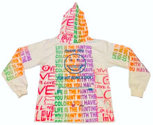 Load image into Gallery viewer, Life Is The Painting You Paint 12.oz Hoodie (Size Medium)
