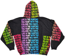 Load image into Gallery viewer, Life Is The Painting You Paint 14.oz Hoodie (Size 2XL)
