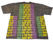 Load image into Gallery viewer, Life Is The Painting You Paint 6.5oz Tee (Size 2XL)
