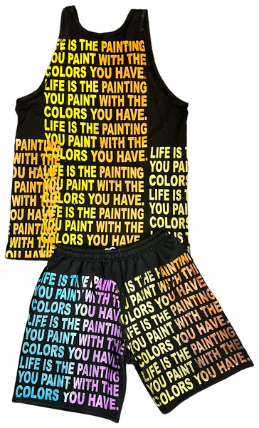 Life Is The Painting You Paint Tank Top & Shorts Set (Size Large)