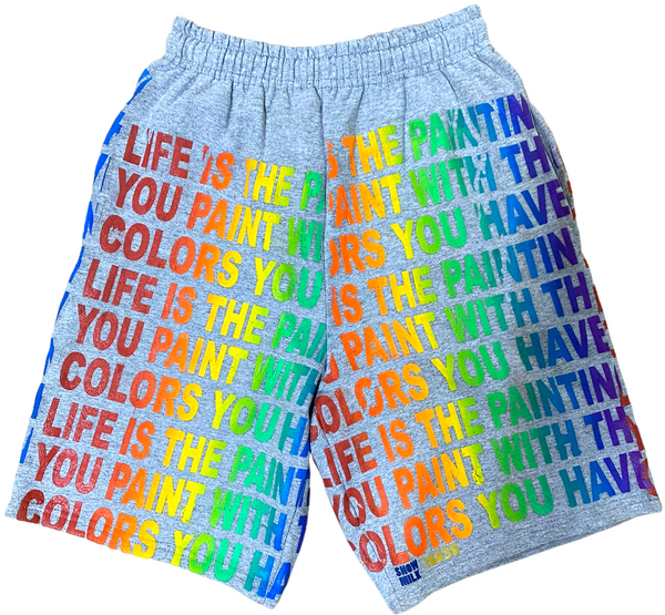 Life Is The Painting You Paint Shorts (Size Small)
