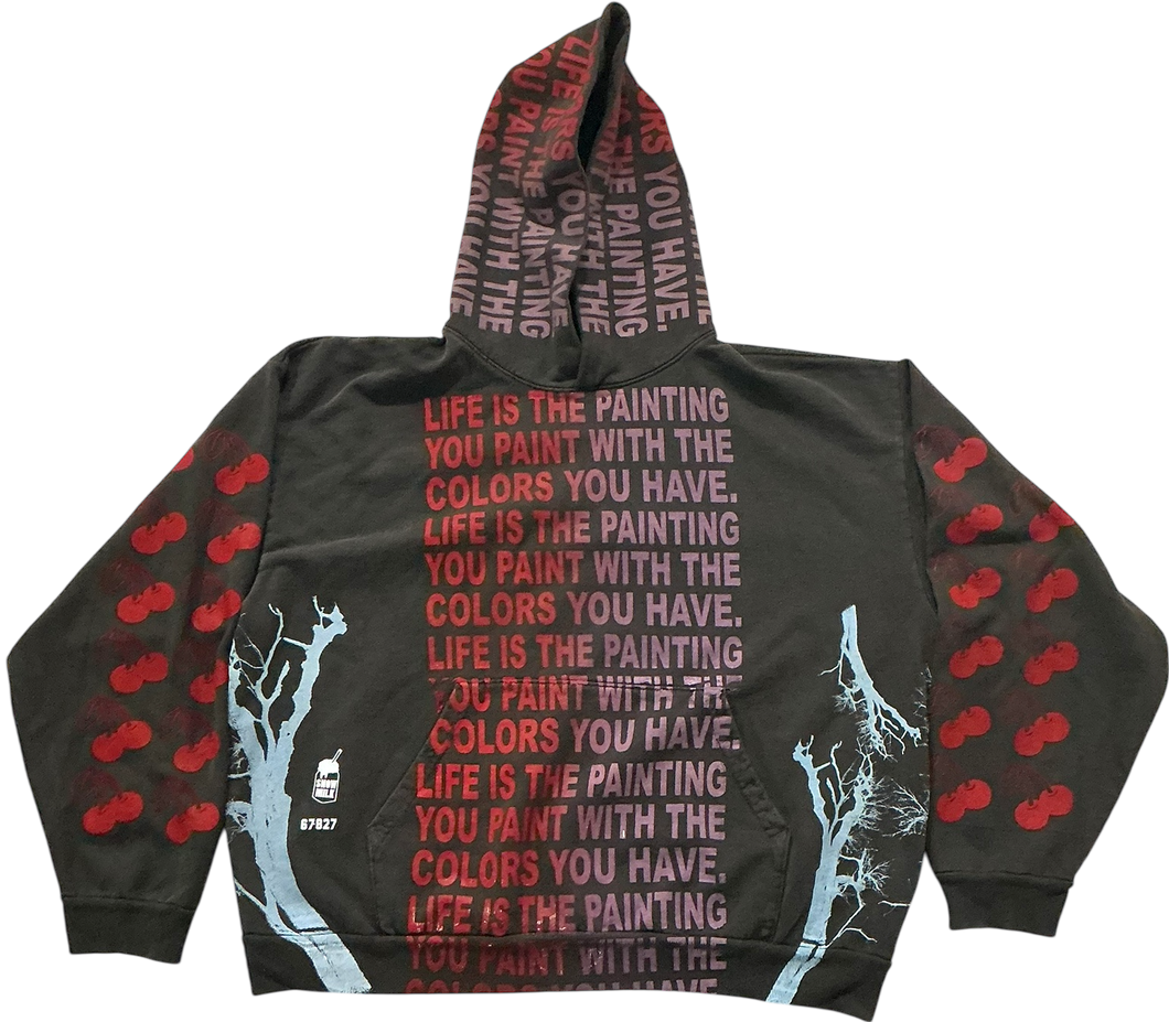 Life Is The Painting You Paint 14.oz  Hoodie (2XL)