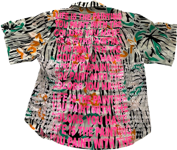 Life is The Painting You Paint Shirt (Size 4)
