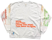 Load image into Gallery viewer, Words Hold Power Crewneck (Size XL)
