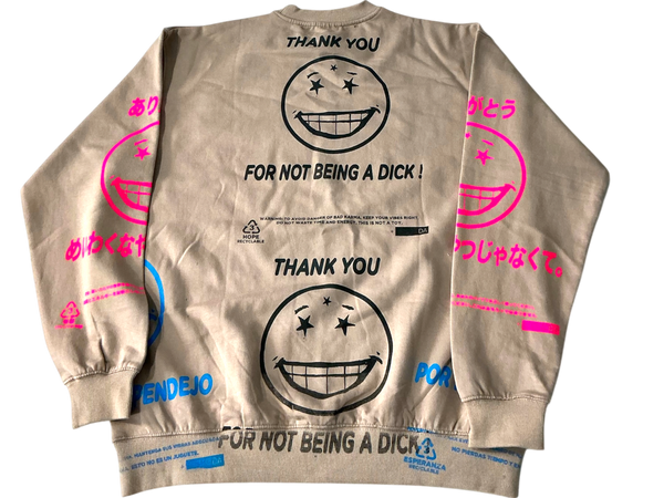 Thank You For Not Being A Dick Crewneck (Size XL)
