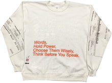 Load image into Gallery viewer, Words Hold Power Crewneck (Large)
