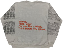 Load image into Gallery viewer, Words Hold Power Crewneck (Large)
