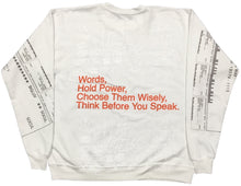 Load image into Gallery viewer, Words Hold Power Crewneck (Large)
