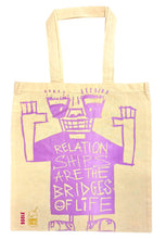 Load image into Gallery viewer, Relationships Are The Bridges Of Life Tote Bag (Size Large)
