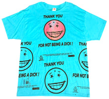 Load image into Gallery viewer, Thank You For Not Being A Dick Tee (Size Large)
