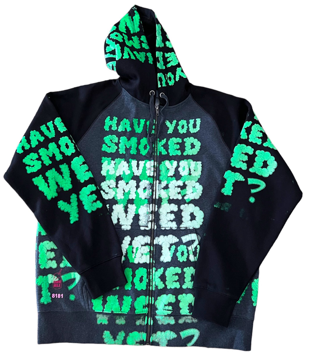 Have You Smoked 🌳 Yet? Zip Up Hoodie (Size XL)